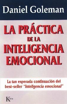 LA PRÁCTICA DE LA INTELIGENCIA EMOCIONAL