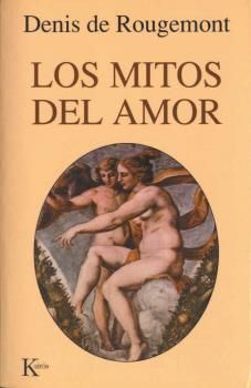 LOS MITOS DEL AMOR / ROUGEMONT