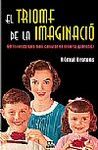 EL TRIOMF DE LA IMAGINACIO