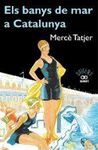 ELS BANYS DE MAR A CATALUNYA