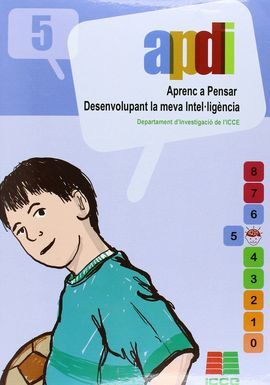 APRENC A PENSAR DESENVOLUPANT LA VEMA INTE.LIGÉNCIA (APDI-5)