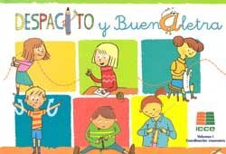 DESPACITO Y BUENA LETRA. MÉTODO INTEGRALPARA PREVENIR Y CORREGIR LAS DIFICULTADES EN LA ESCRITURA