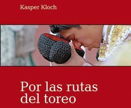 POR LAS RUTAS DE TOREO