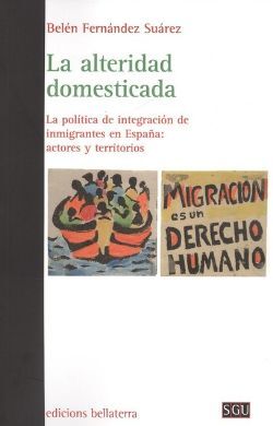 LA ALTERIDAD DOMESTICADA