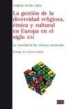 LA GESTIÓN DE LA DIVERSIDAD RELIGIOSA, ÉTNICA Y CULTURAL EN EUROPA EN EL SIGLO X