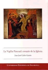 LA VIGILIA PASCUAL 