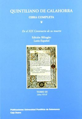 QUINTILIANO DE CALAHORRA OBRA COMPLETA TOMO III: LIBROS VII-IX