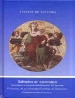 SALVADOS EN ESPERANZA. COMENTARIOS A LA ENCÍCLICA  DE BENEDICTO XVI SPE SALVI