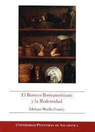 EL BARROCO AMERICANO Y LA MODERNIDAD