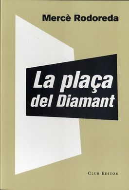 LA PLAÇA DEL DIAMANT