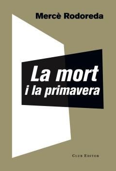 LA MORT I LA PRIMAVERA