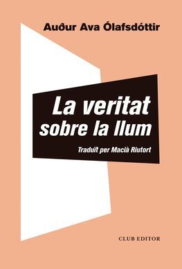 LA VERITAT SOBRE LA LLUM