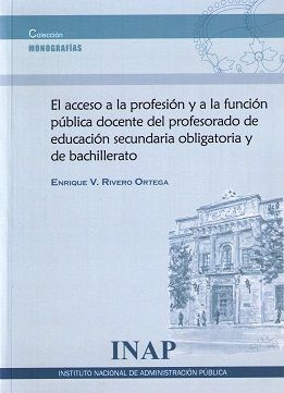 ACCESO A LA PROFESION Y A LA FUNCION PUBLICA DOCENTE DEL