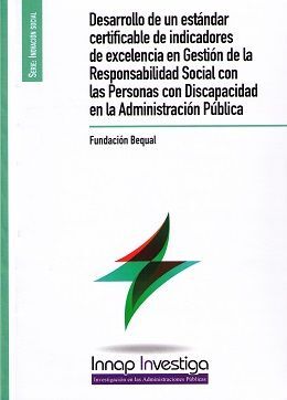 DESARROLLO DE UN ESTANDAR CERTIFICABLE DE INDICADORES EXCELENCIA GESTION RESPONS