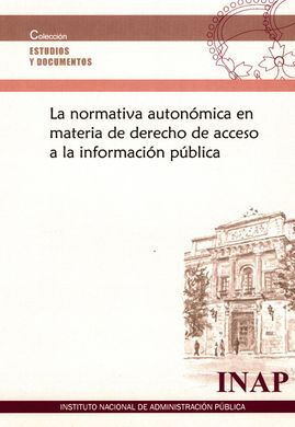 NORMATIVA AUTONÓMICA EN MATERIA DE DERECHO DE ACCE