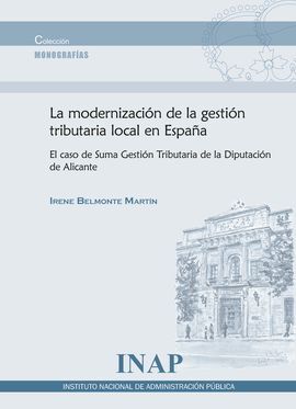 MODERNIZACIÓN DE LA GESTIÓN TRIBUTARIA DE LA DIPUTACIÓN DE ALICANTE