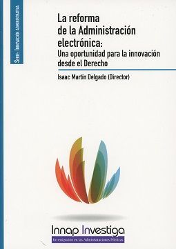 LA REFORMA DE LA ADMINISTRACIÓN ELECTRÓNICA