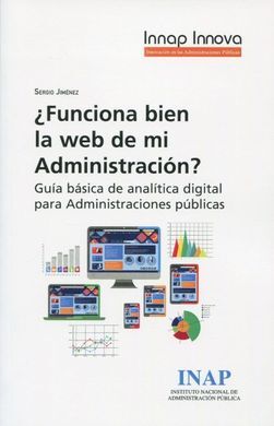 FUNCIONA BIEN LA WEB DE MI ADMINISTRACIÓN?