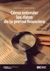 CÓMO ENTENDER LOS DATOS DE LA PRENSA FINANCIERA