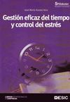 GESTIÓN EFICAZ DEL TIEMPO Y CONTROL DEL ESTRÉS