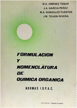 FORMULACIÃN Y NOMENCLATURA DE QUÃMICA ORGÃNICA