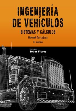 INGENIERIA DE VEHICULOS (4ª ED.)