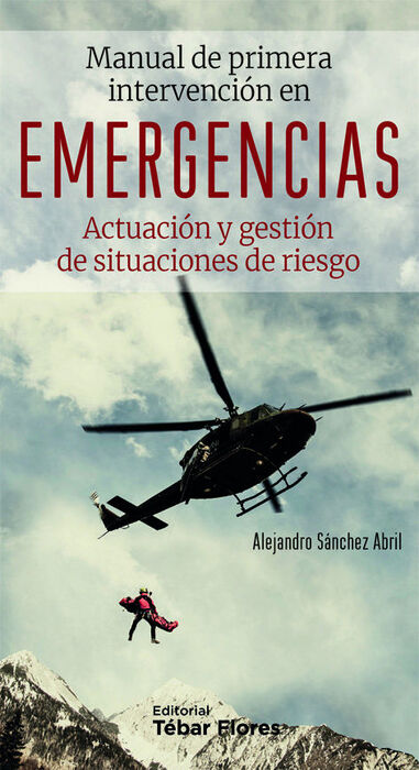 MANUAL DE PRIMERA INTERVENCION EN EMERGENCIAS