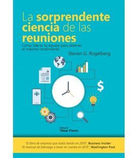 LA SORPRENDENTE CIENCIA DE LAS REUNIONES