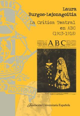 CRÍTICA TEATRAL EN ABC (1903-1918)