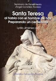 SANTA TERESA AL HABLA CON EL HOMBRE DE HOY