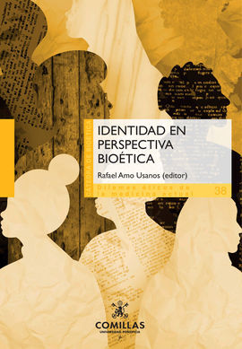 IDENTIDAD EN PERSPECTIVA BIOÉTICA