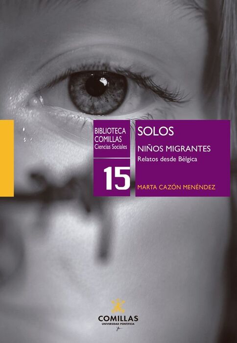 SOLOS. NIÑOS MIGRANTES. RELATOS DESDE BÉLGICA