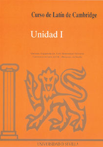 CURSO DE LATÍN DE CAMBRIDGE. UNIDAD I