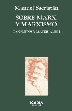 SOBRE MARX Y MARXISMO