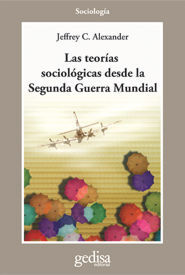 LAS TEORÍAS SOCIOLÓGICAS DESDE LA SEGUNDA GUERRA MUNDIAL