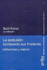 LA EXCLUSIÓN: BORDEANDO SUS FRONTERAS