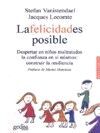 LA FELICIDAD ES POSIBLE