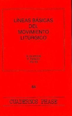 LÍNEAS BÁSICAS DEL MOVIMIENTO LITÚRGICO