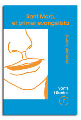 SANT MARC, EL PRIMER EVANGELISTA