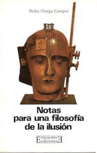 NOTAS PARA UNA FILOSOFÃA DE LA ILUSIÃN