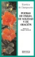 POEMAS DE EXILIO, DE SOLEDAD Y DE ORACIÓN