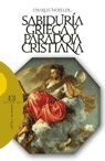 SABIDURÃA GRIEGA Y PARADOJA CRISTIANA