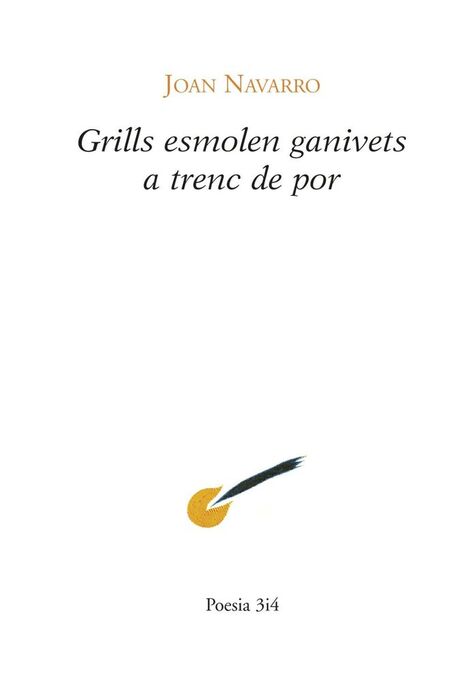 GRILLS ESMOLEN GANIVETS A TRENC DE POR