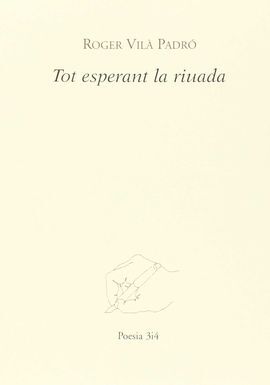 TOT ESPERANT LA RIUADA