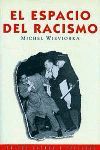 EL ESPACIO DEL RACISMO
