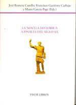 LA NOVELA HISTÃRICA A FINALES DEL SIGLO XX