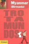 MYANMAR - BIRMANIA - TROTAMUNDOS
