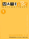 QUADERN 1.2 MATEJOC MATEMATIQUES 1 E.P.