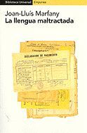 LA LLENGUA MALTRACTADA.