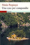 UNA CASA PER COMPONDRE